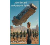 Arthur Nova: & the Adventures in the Halo