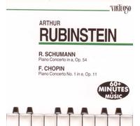 Arthur Rubinstein Plays Piano Concertos by Schumann, Op.54 & Chopin, No.1, Op.11