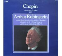 Arthur Rubinstein - RCA RL 42072 - Chopin - Oeuvres choisies par Arthur Rubinstein : Valse en la bémol Op 34 n°1, Nocturne en si Op 32 n°1, Mazurka en si mineur Op 33 n°4, Valse en la mineur Op 34 n°2, Scherzo n°3 en ut dièse mineur Op 39, Andante spianato et grande Polonaise en mi bémol Op 22, Nocturne en fa mineur Op 55 n°1, Mazurka en la bémol Op 50 n° 2, Valse en sol bémol Op 70 n°1 - Disque vinyle LP 33t (et non CD).