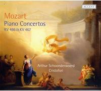 Cristofori Schoonderwoerd, Arthur - Mozart: Conciertos Para Piano Kv 466 Y Kv 467 / Schoonderwoerd, Cristofori