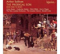 Arthur Sullivan – The Prodigal Son – Hyperion