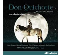 Arthur Tanguay-Labrosse - Joseph Bodin de Boismortier: Don Quichotte chez la duchesse