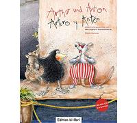 Arthur und Anton Deutsch-Spanisch: Kinderbuch