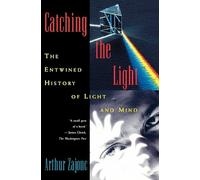Arthur Zajonc Catching the Light (Tapa blanda) (Importación USA)