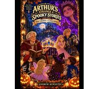 Arthur's Strange & Spooky Stories: the Crown of Conjuring