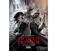 Arthus Trivium 4. El Ejército Invisible (SIN COLECCION)