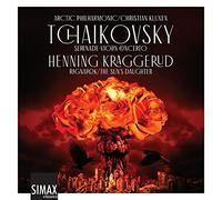 Artic Philharmonic & Christian Kluxen - Tchaikovsky: Serenade, Violin Concerto; Kraggerud: Ragnarok/ The Sun's Daughter