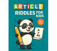 ARTICLES Grammar Practice Book: 300 Multiple Choice Questions on A, An, The for ESL Students and English Learners with Answers