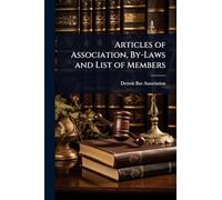 Articles of Association, By-Laws and List of Members