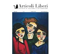 Articoli Liberi N. 8: Folli non autorizzati