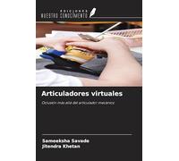 Articuladores virtuales: Oclusión más allá del articulador mecánico