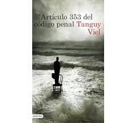 Artículo 353 del código penal (Áncora & Delfín)