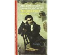 Artículo literario y narrativa breve del Romanticismo español . (CLASICOS CASTALIA 35 ANIVERSARIO)