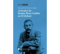 Artículos de Benito Pérez Galdós en El Debate