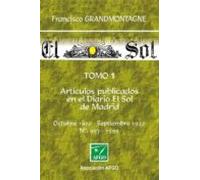 Artículos Publicados En El Diario Del Sol De Madrid Tomo 1