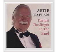 Artie Kaplan - I'm Just the Singer in the Band