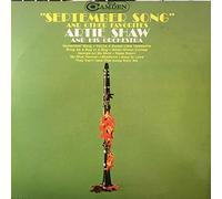 Artie Shaw And His Orchestra - September Song And Other Favorites Artie Shaw And His Orchestra