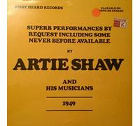 Artie Shaw And His Orchestra - Superb Performances By Request Including Some Never Before Available - First Heard Records - FHR-1974-6