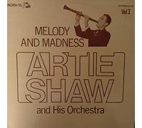 ARTIE SHAW - MELODY AND MADNESS VOL 1 LP (VINYL ALBUM) SWEDISH PHONTASTIC