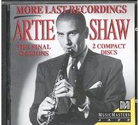 Artie Shaw - More Last Recordings (2cds)
