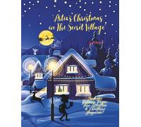 Artie's Christmas in the secret village