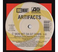 Artifacts - Wrong Side of The Tracks/C'mon Wit Da Git Down