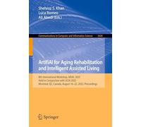 ArtifiAI for Aging Rehabilitation and Intelligent Assisted Living: 8th International Workshop, ARIAL 2025, Held in Conjunction with IJCAI 2025, ... in ... in Computer and Information Science)