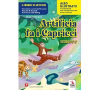 Artificia fa i capricci. Albo illustrato. Ediz. illustrata (Didattica)
