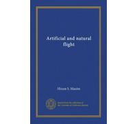 Artificial and natural flight