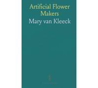 Artificial Flower Makers: Women, work, and family life in New York’s flower trade
