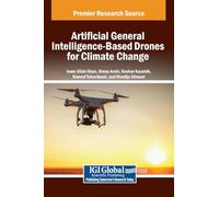 Artificial General Intelligence-Based Drones for Climate Change