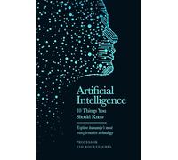 Artificial Intelligence - 10 Things You Should Know: The perfect stocking filler for Christmas
