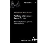 Artificial Intelligence Across Sectors: Ethics and Applications in Agriculture, Industry and Tourism: 4