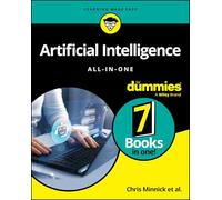 Artificial Intelligence All-in-One For Dummies (For Dummies (Computer/Tech))