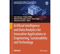 Artificial Intelligence and Data Analytics for Innovative Applications in Engineering, Sustainability and Technology (Sustainable Artificial Intelligence-Powered Applications)