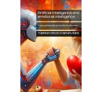 Artificial intelligence and emotional intelligence: A new partnership to transform education