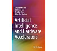 Artificial Intelligence and Hardware Accelerators