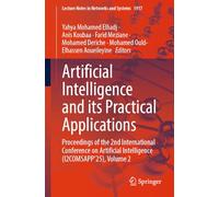 Artificial Intelligence and its Practical Applications: Proceedings of the 2nd International Conference on Artificial Intelligence (I2COMSAPP’25), ... (Lecture Notes in Networks and Systems, 1917)