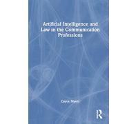 Artificial Intelligence and Law in the Communication Professions