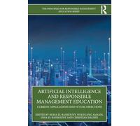 Artificial Intelligence and Responsible Management Education: Current Applications and Future Directions (The Principles for Responsible Management Education Series)