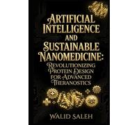 Artificial Intelligence and Sustainable Nanomedicine: Revolutionizing Protein Design for Advanced Theranostics