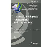 Artificial Intelligence Applications and Innovations: 20th IFIP WG 12.5 International Conference, AIAI 2024, Corfu, Greece, June 27-30, 2024, ... in Information and Communication Technology)