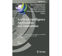 Artificial Intelligence Applications and Innovations: 22nd IFIP WG 12.5 International Conference, AIAI 2026, Chania, Crete, Greece, July 16-19, 2026, ... and Communication Technology, 793)