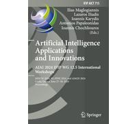 Artificial Intelligence Applications and Innovations. AIAI 2024 IFIP WG 12.5 International Workshops: MHDW 2024, 5G-PINE 2024, and ΑΙ4GD 2024, Corfu, ... in Information and Communication Technology)