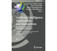 Artificial Intelligence Applications and Innovations. AIAI 2025 IFIP WG 12.5 International Workshops: MHDW 2025, ¿¿4GD 2025, and SilverTech 2025, ... in Information and Communication Technology)