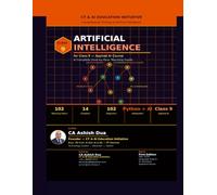 Artificial Intelligence - Class 9: Artificial Intelligence for Class 9 - Applied AI | by CA Ashish Dua | CT & AI Education Initiative