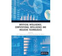 Artificial Intelligence, Computational Intelligence and Inclusive Technologies