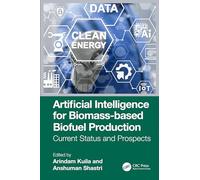 Artificial Intelligence for Biomass-based Biofuel Production: Current Status and Prospects