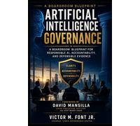 Artificial Intelligence Governance: A Boardroom Blueprint