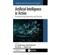 Artificial Intelligence in Action: Transforming Industries and Society (Advances in Computational Collective Intelligence)